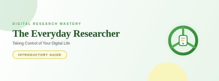 The Everyday Researcher - Taking Control of Your Digital Life — Ebook Guide English