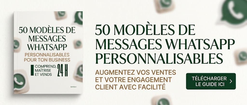 Marre des messages génériques ? 50 Modèles WhatsApp sur‑mesure pour convaincre
