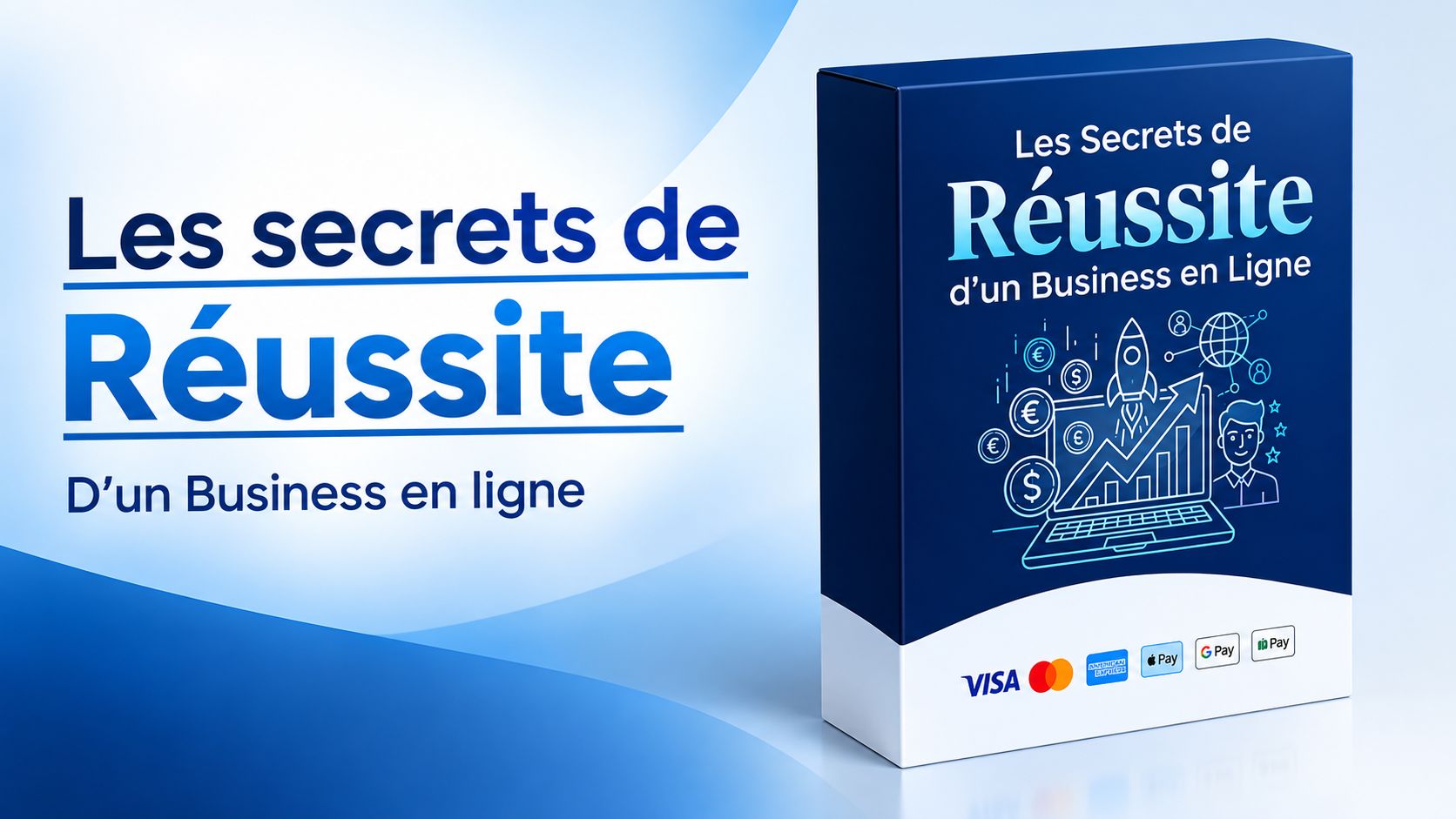 SECRETS DE RÉUSSITE D'UN BUSINESS EN LIGNE  "Lance ton business en ligne, même en partant de zéro"