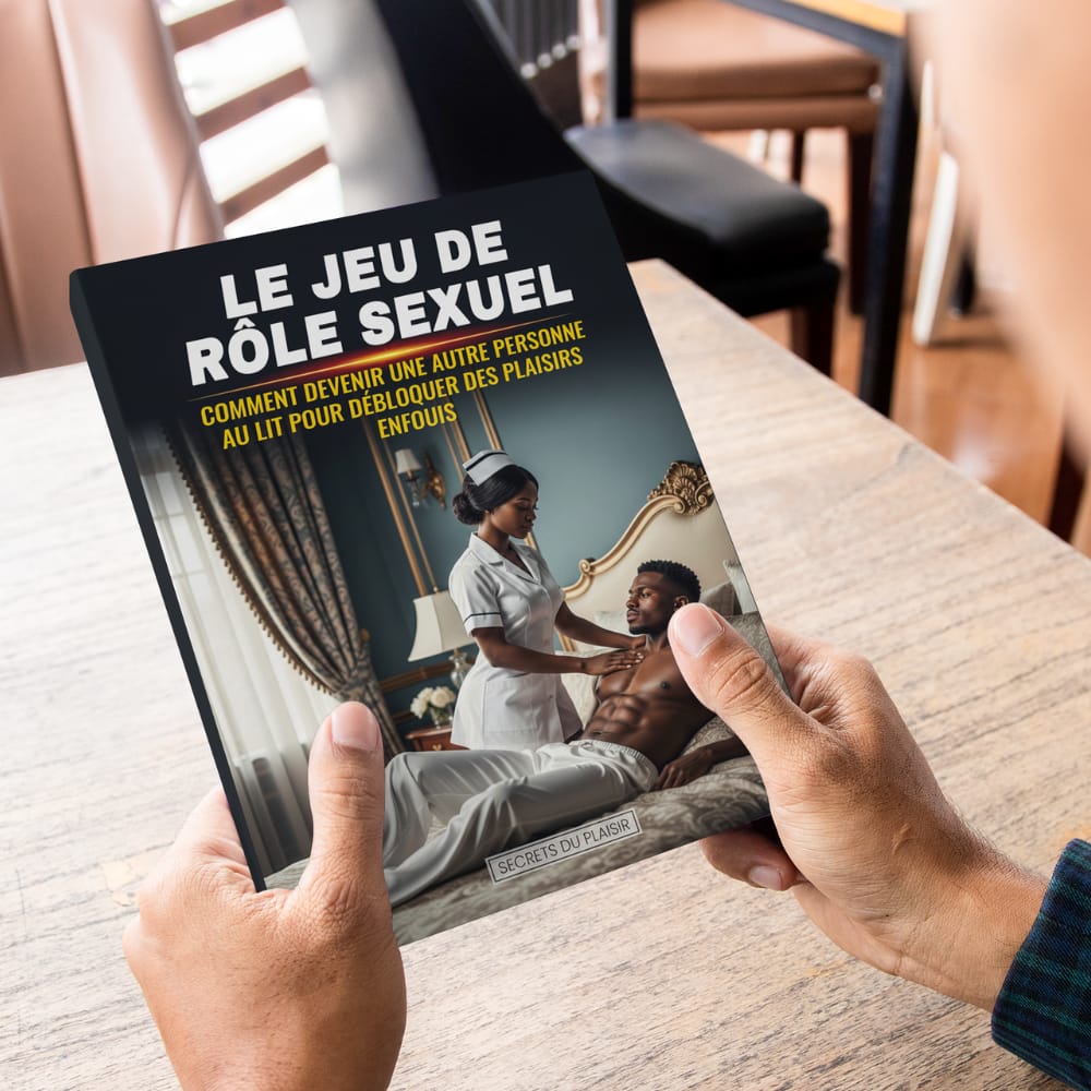 Le Jeu de Rôle Sexuel : Comment Devenir une Autre Personne au Lit