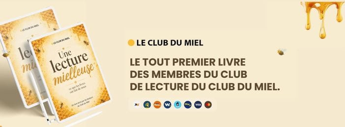 Une lecture mielleuse — Ce que les livres ont fait de nous