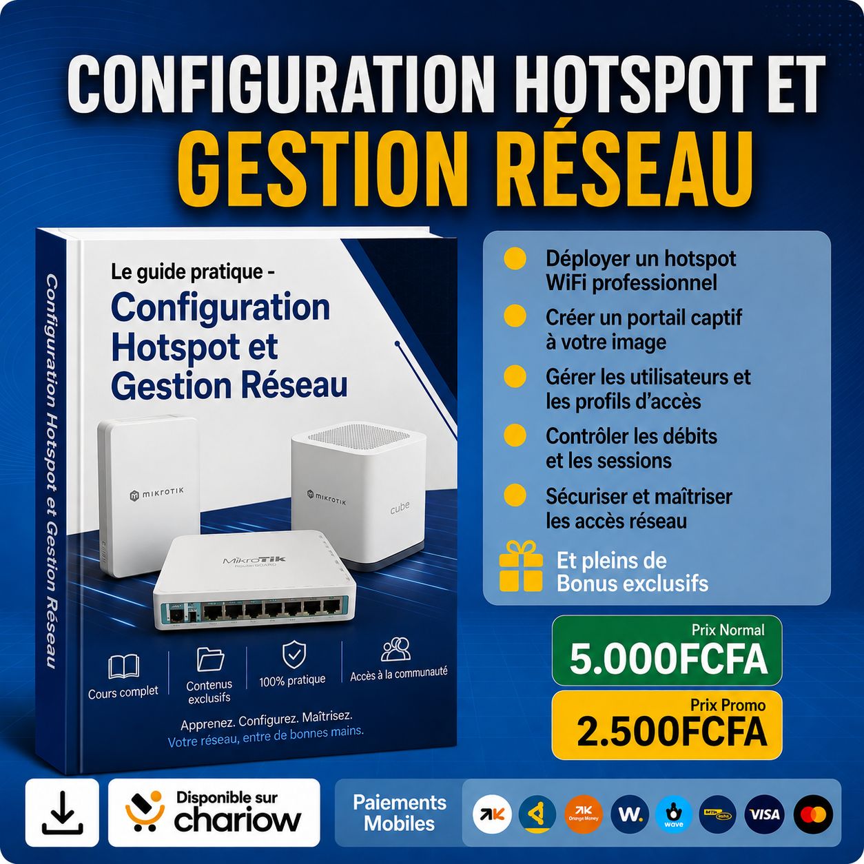 Confiuration Mikrotik hotspot et gestion réseu