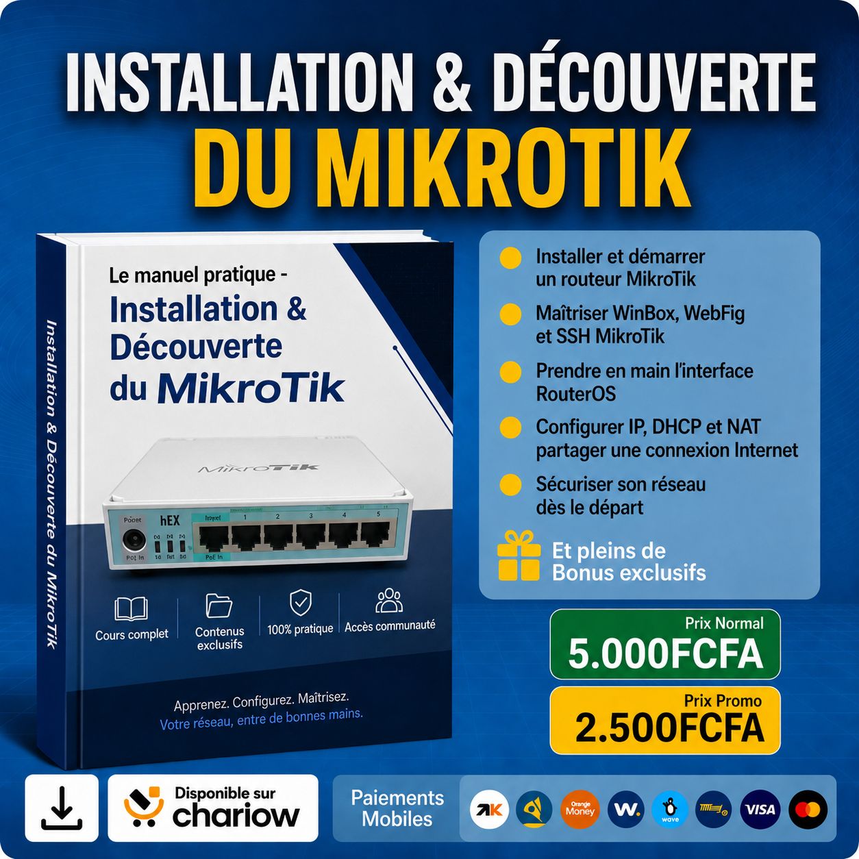 INSTALLATION ET DECOUVERTE DE MIKROTIK