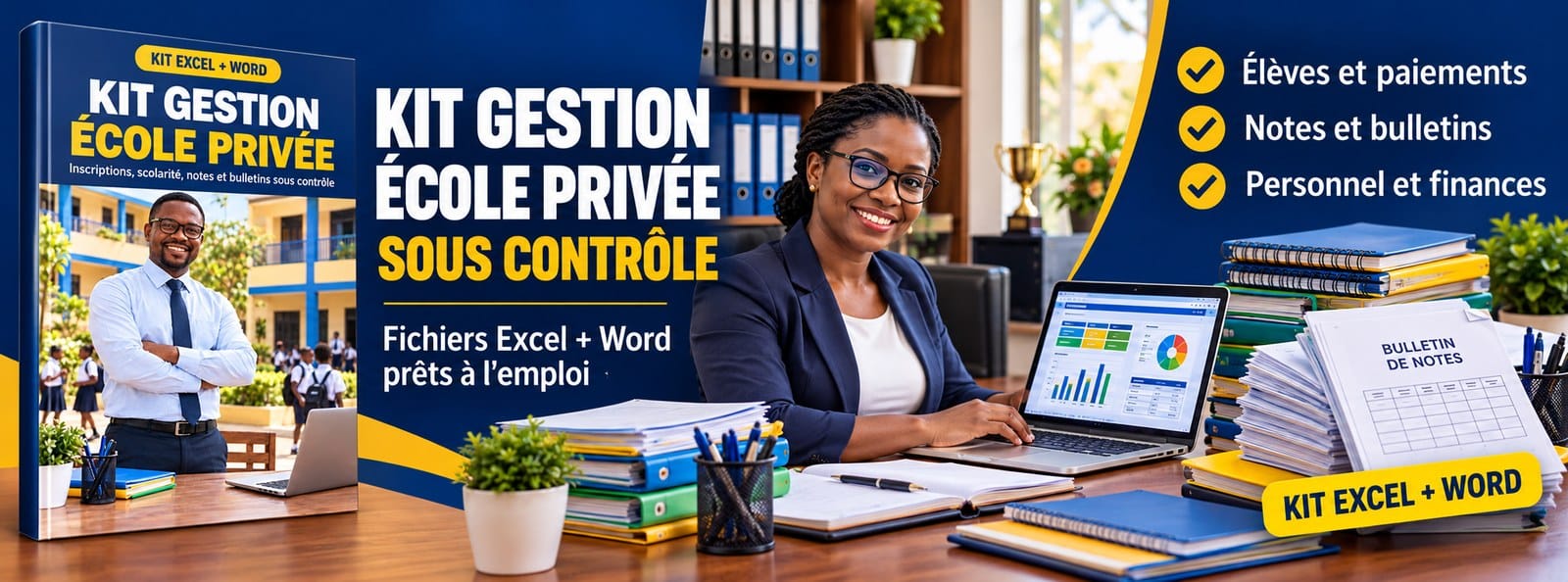 Kit Gestion École : inscriptions, scolarité, notes, bulletins et caisse sur Excel