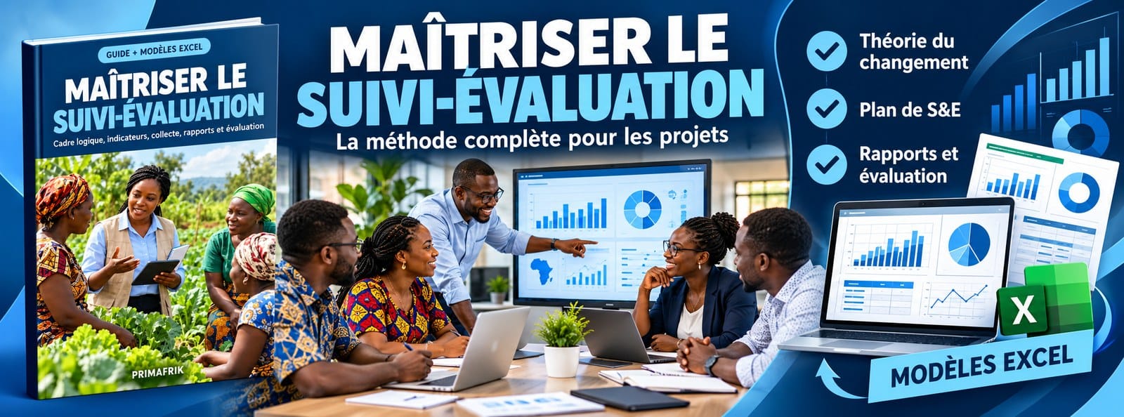 Maîtriser le suivi-évaluation des projets : le guide + 5 modèles Excel