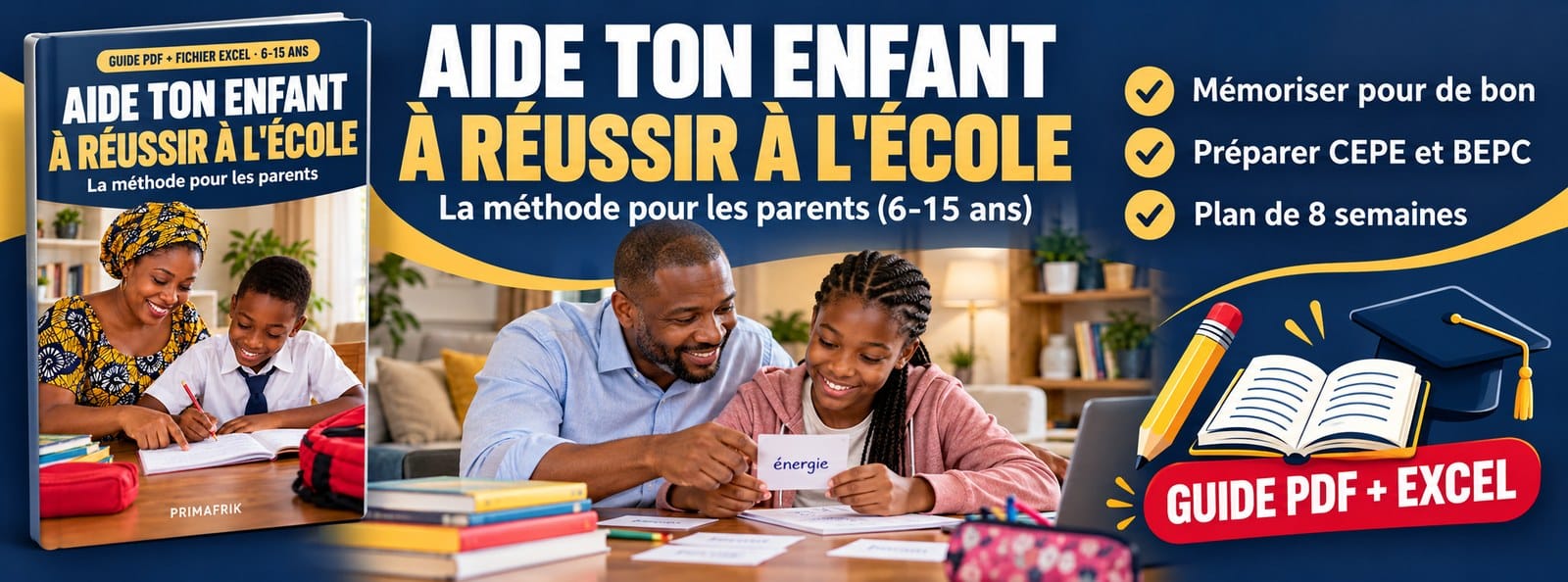 Aide ton enfant à réussir à l'école : méthode pour les parents (6-15 ans)