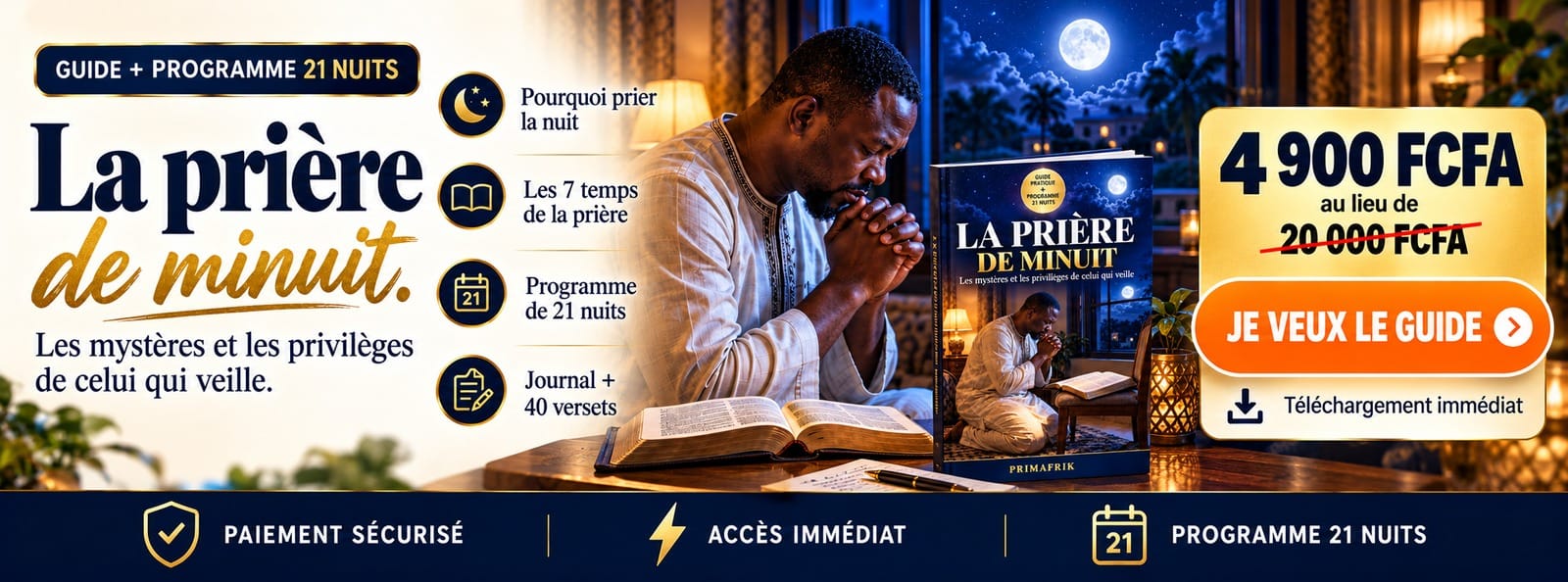 La prière de minuit : les mystères et les privilèges de celui qui veille (guide + 21 nuits)