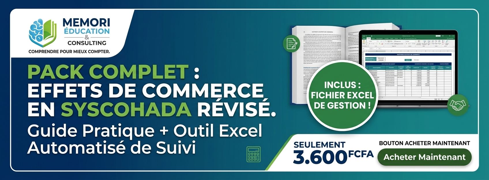 Pack Effets de Commerce SYSCOHADA Révisé : Guide de A à Z + Fichier Excel Automatisé de Suivi