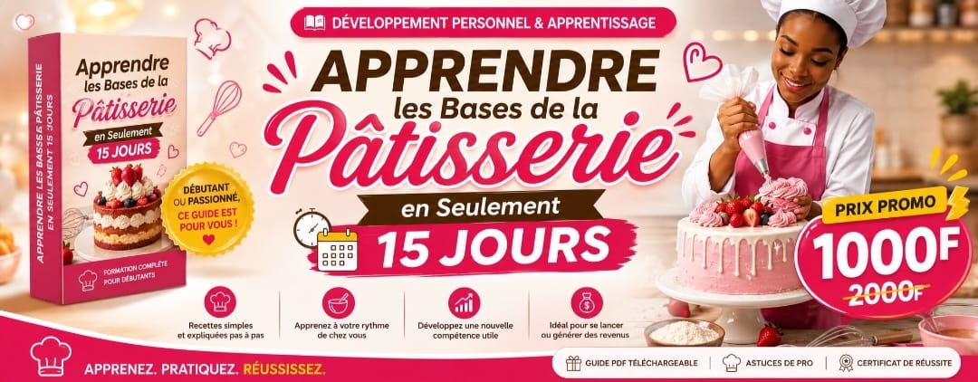 Apprendre les bases de la pâtisserie en 15jours