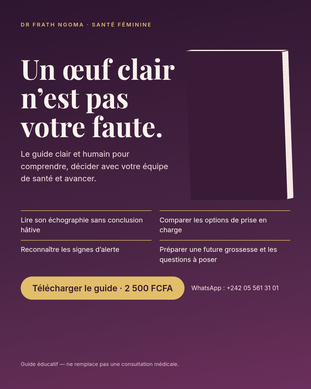ŒUF CLAIR, COMPRENDRE, CAUSES POSSIBLE , FUTURE GROSSESSE