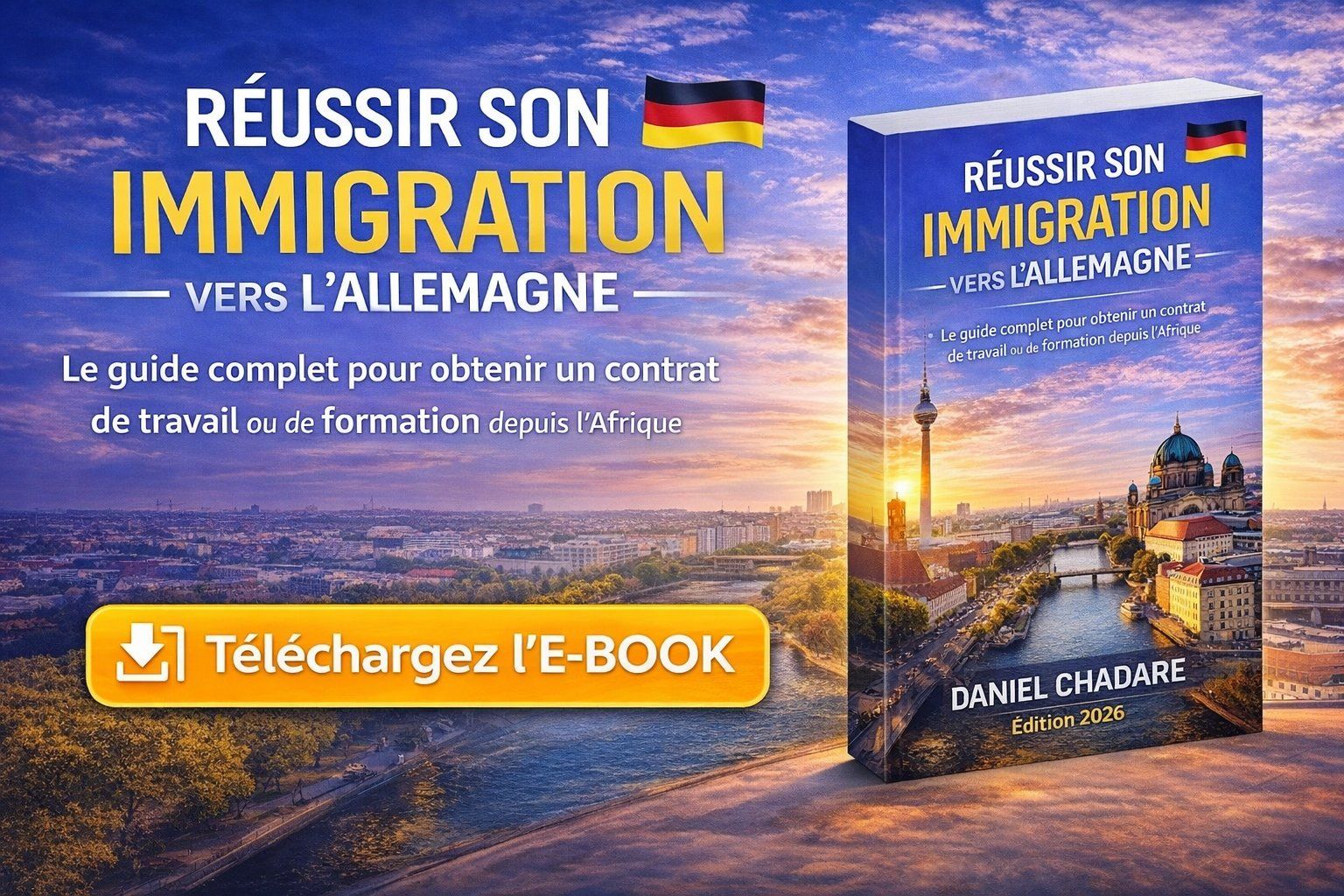 RÉUSSIR SON IMMIGRATION VERS L’ALLEMAGNE + Bonus 🎁