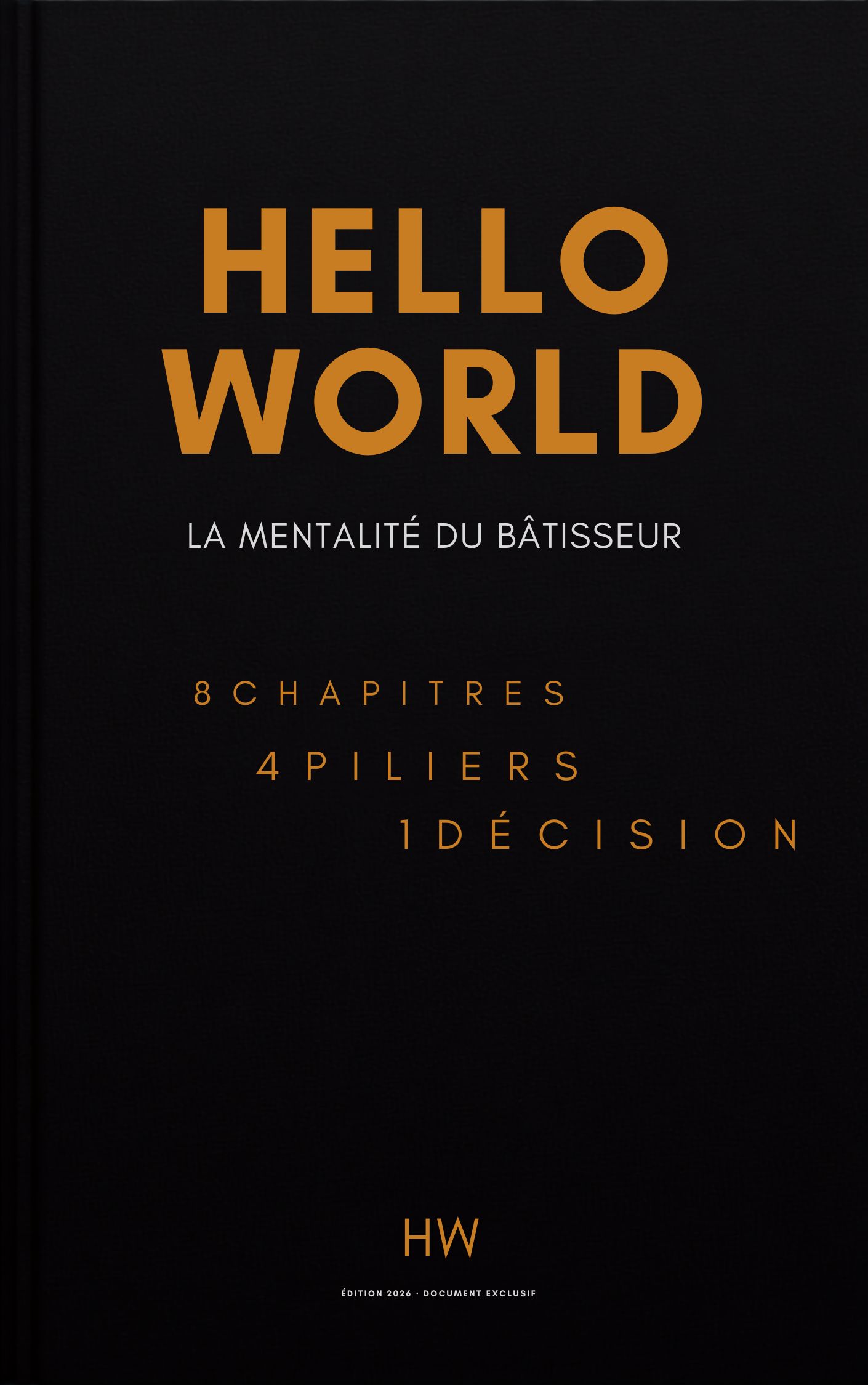 La Mentalité du Batisseur