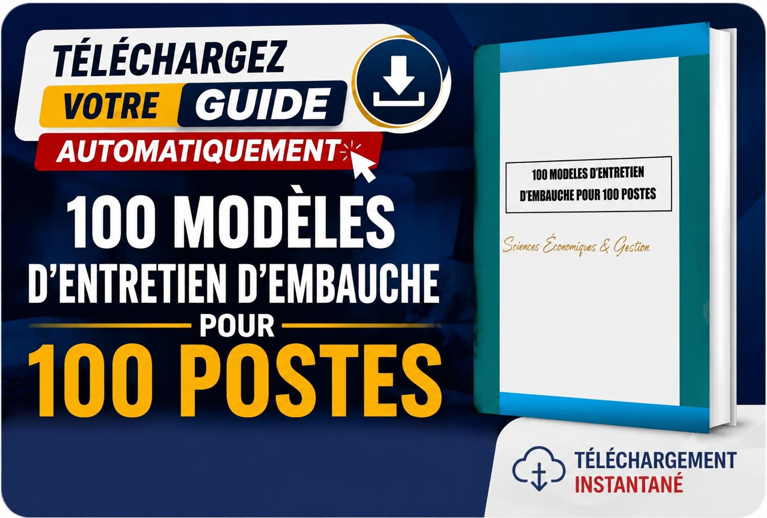 100 MODELES D'ENTRETIEN D'EMBAUCHE POUR 100 POSTES EN SEG