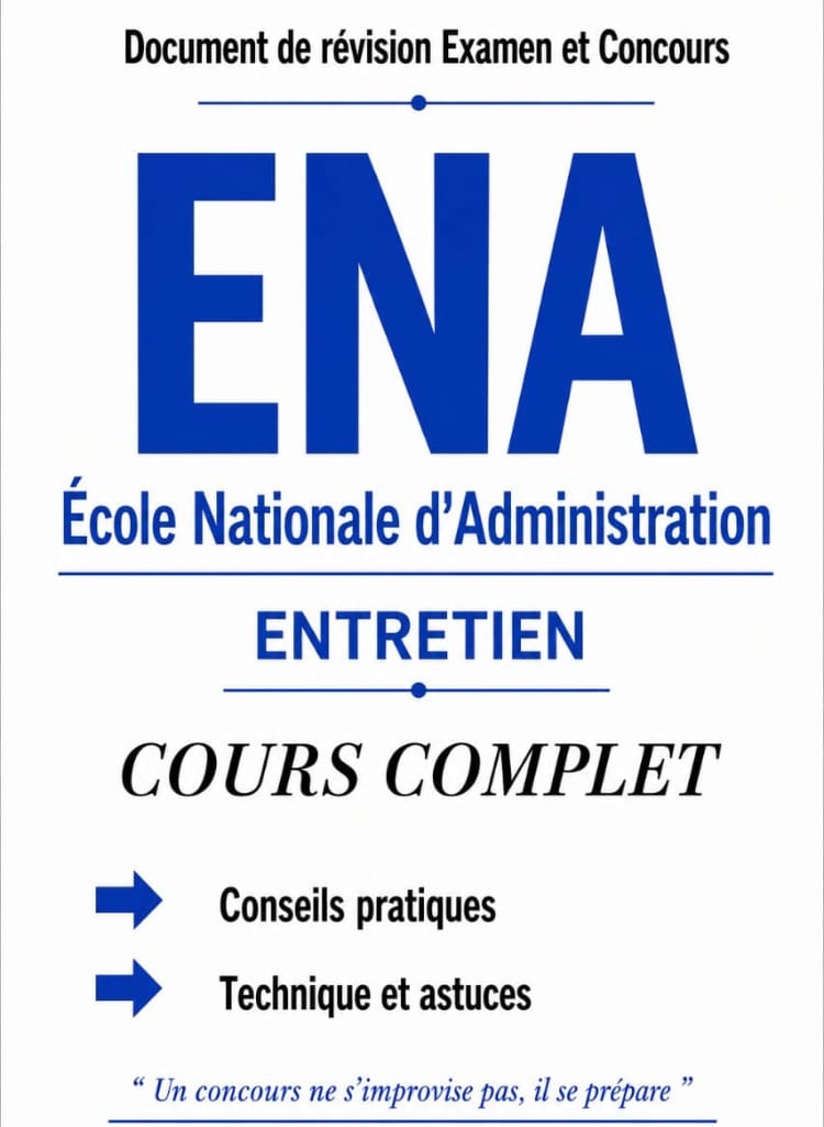 Préparez votre entretien ENA: Guide complet pour convaincre le jury