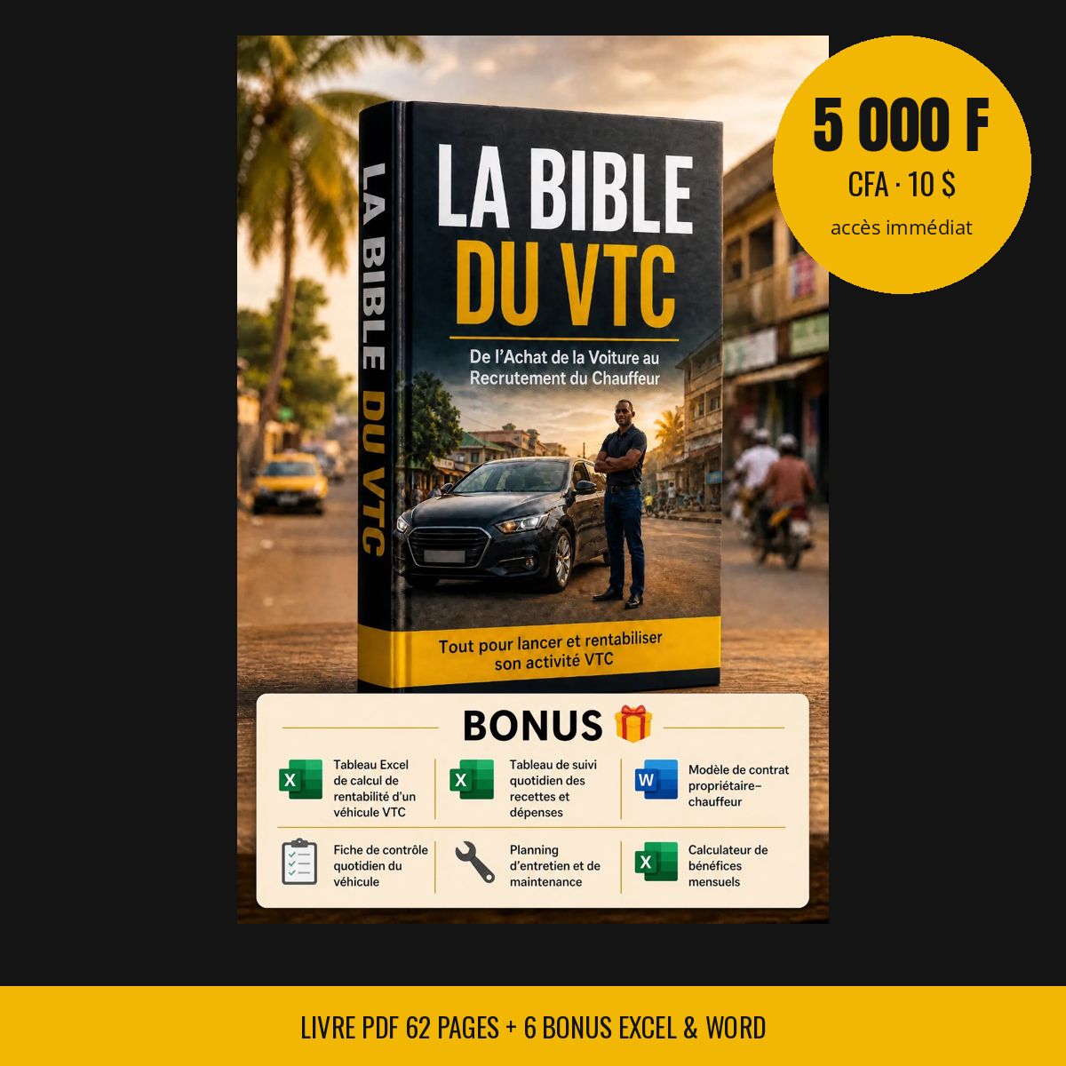 La Bible du VTC — Le Pack complet : Livre + 6 Bonus (Excel & Word)