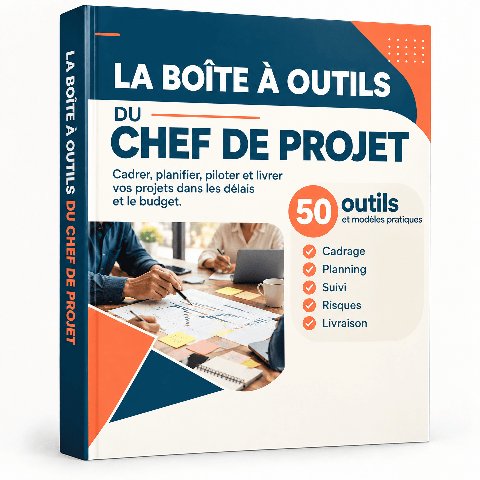 La Boîte à Outils du Chef de Projet ( + 50 RESSOURCES EN BONUS)