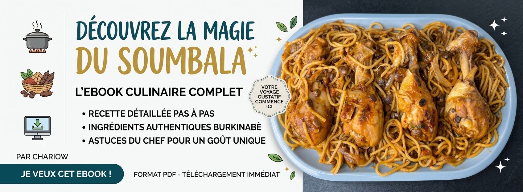 La Recette Authentique du Spaghetti Soumbala au Poulet