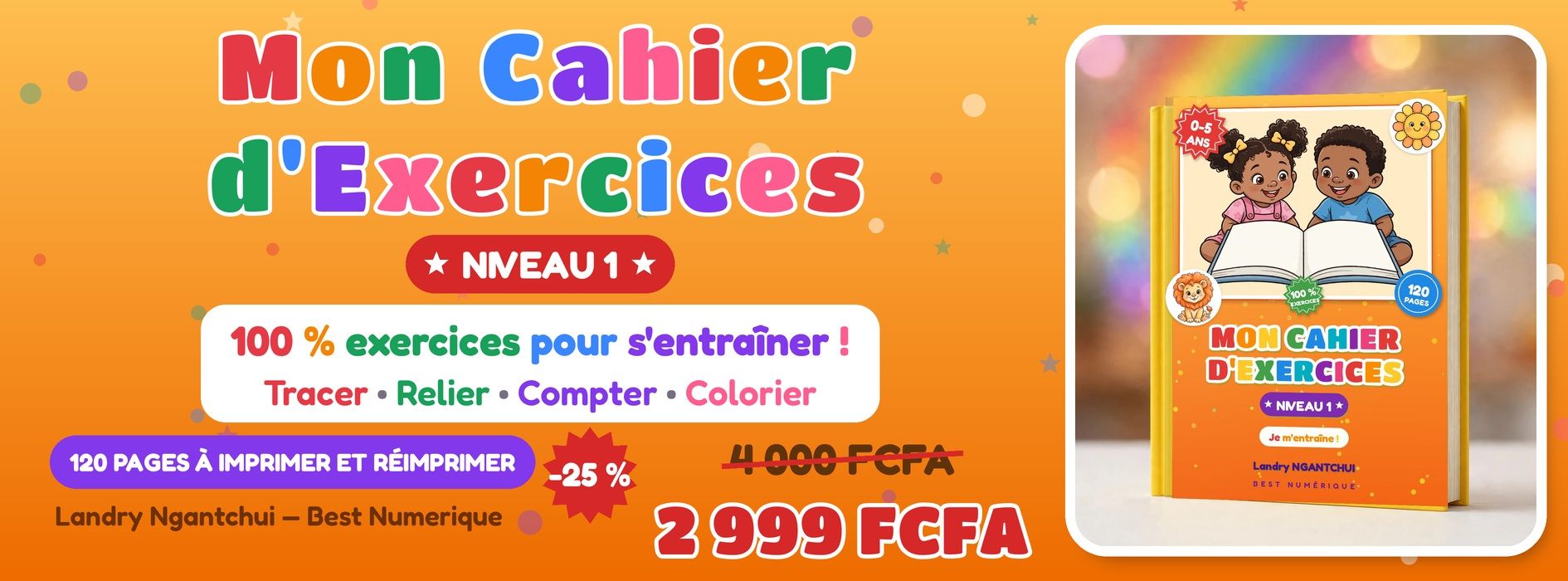Mon Cahier d'Exercices NIVEAU 1 — Je m'entraîne ! (0-5 ans)