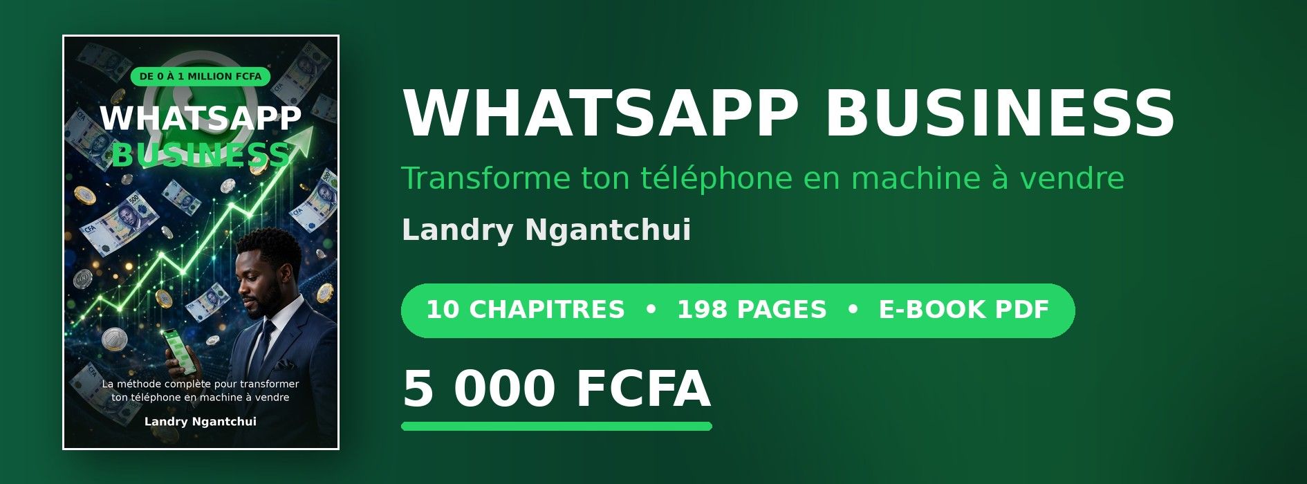 WhatsApp Business : transforme ton téléphone en machine à vendre