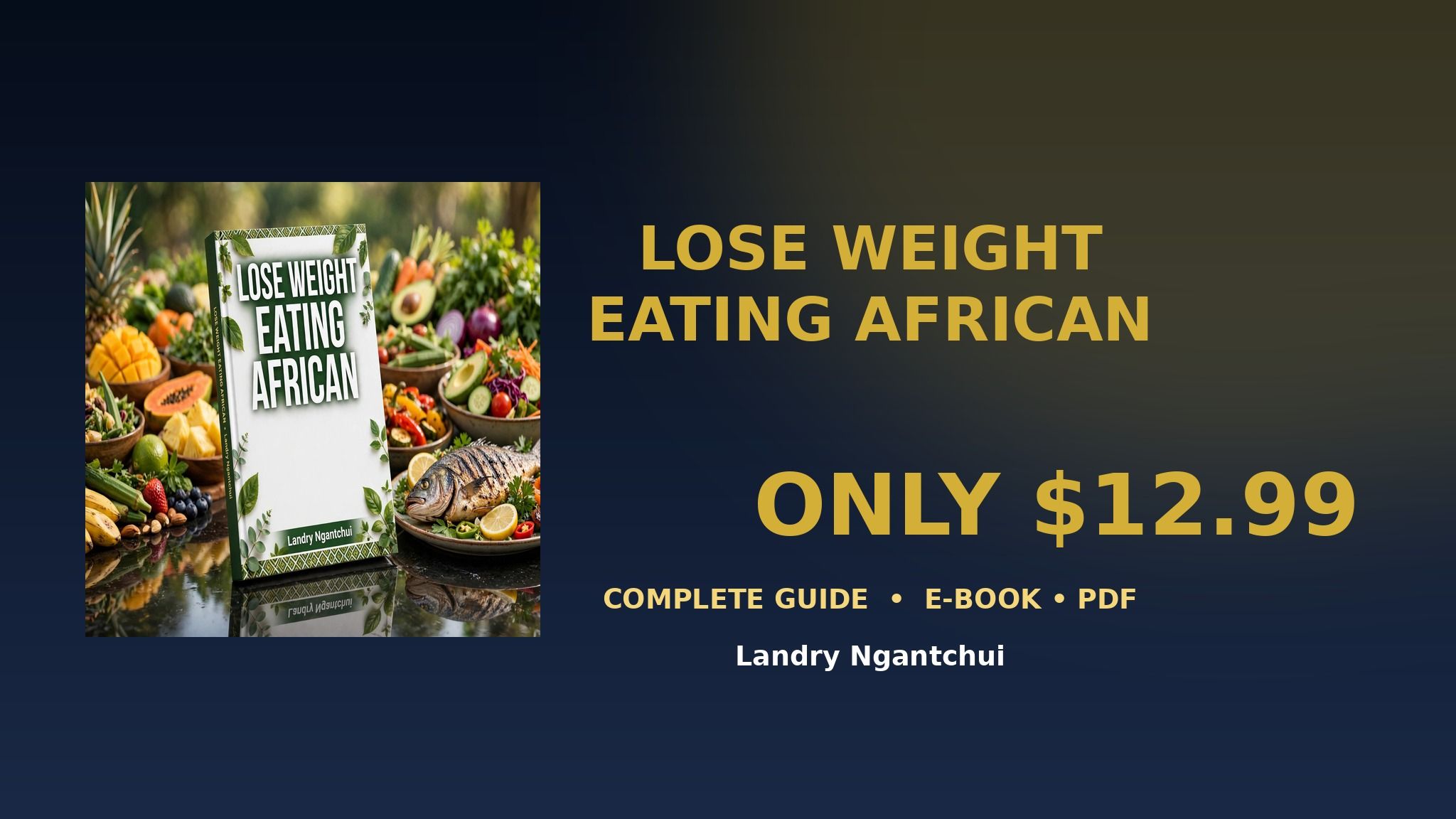 Lose Weight Eating African
