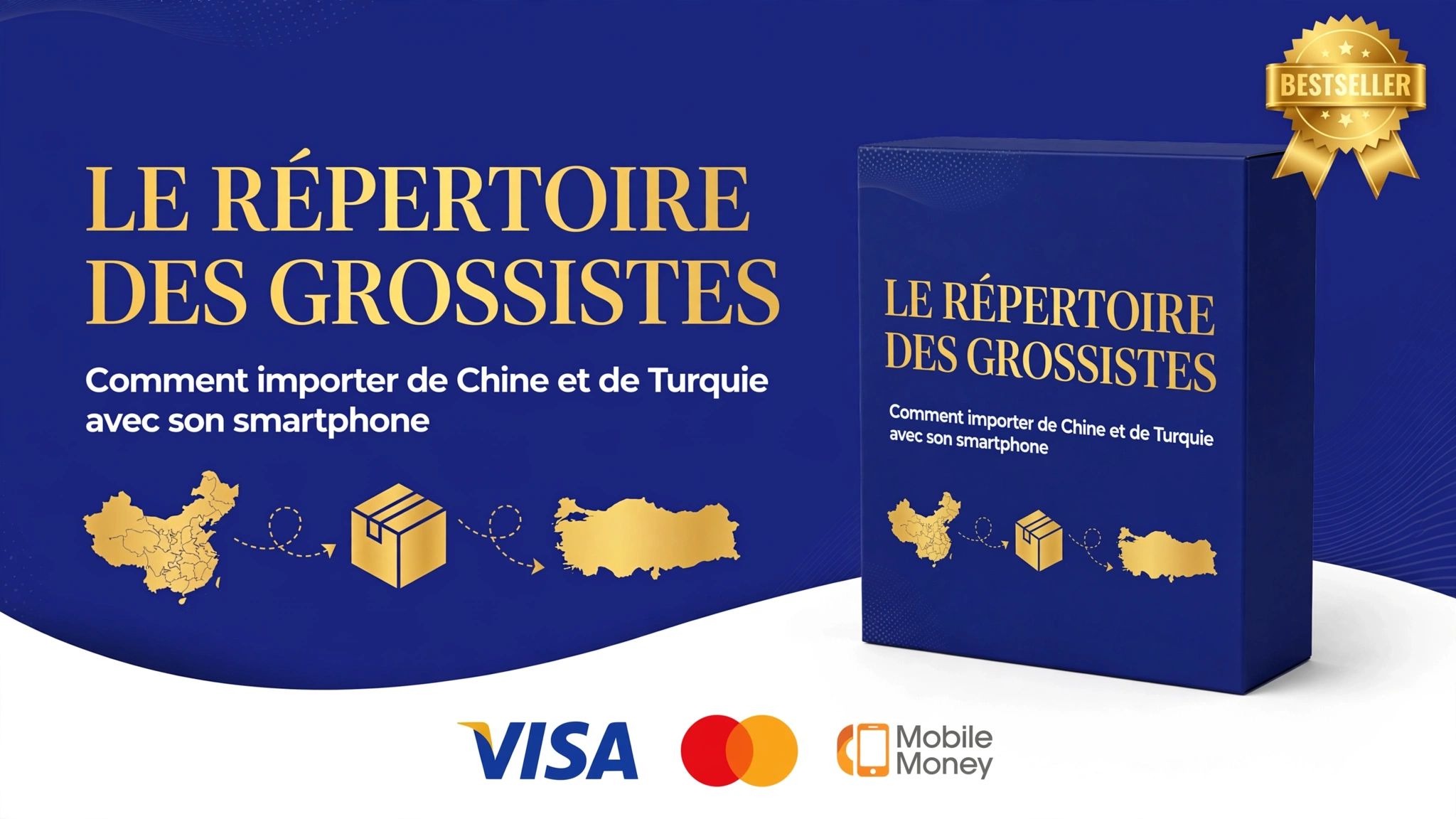 LE RÉPERTOIRE DES GROSSISTES Comment importer de Chine et de Turquie avec son smartphone