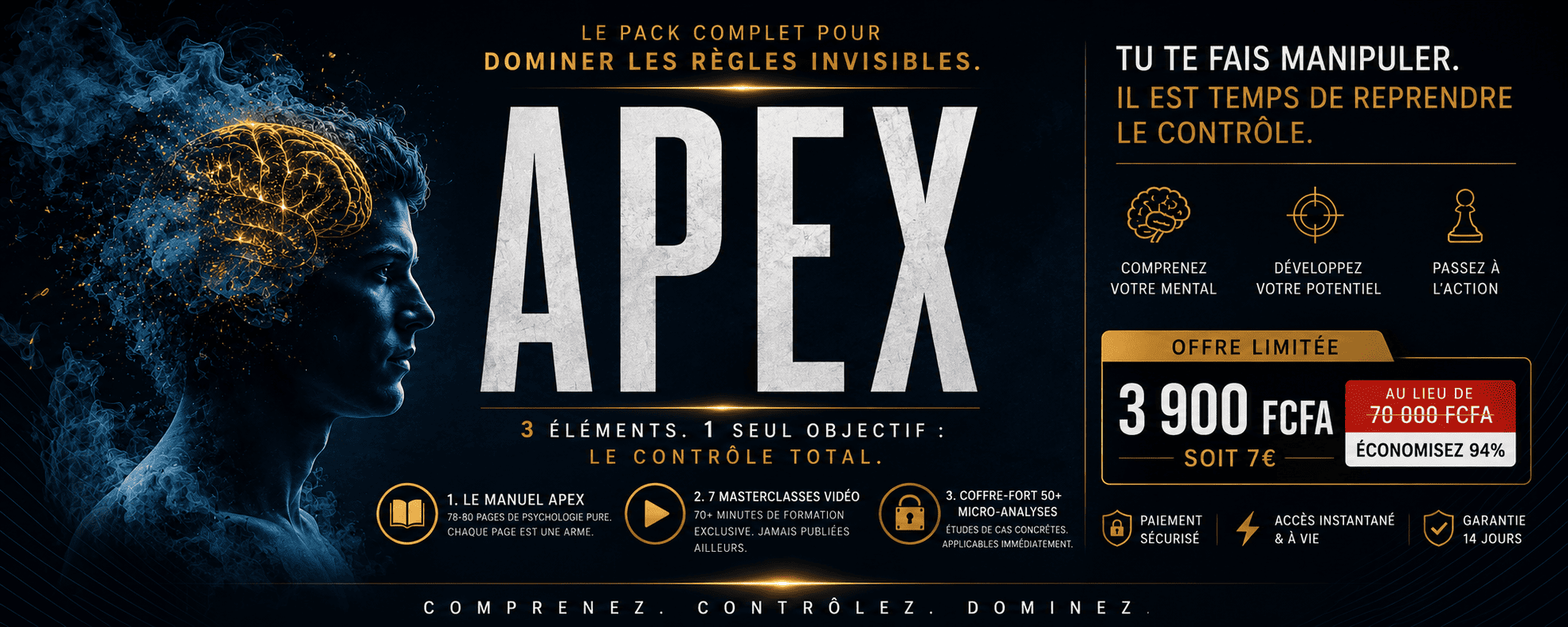 APEX : LE MANUEL INTERDIT DE LA DOMINATION PERSONNELLE