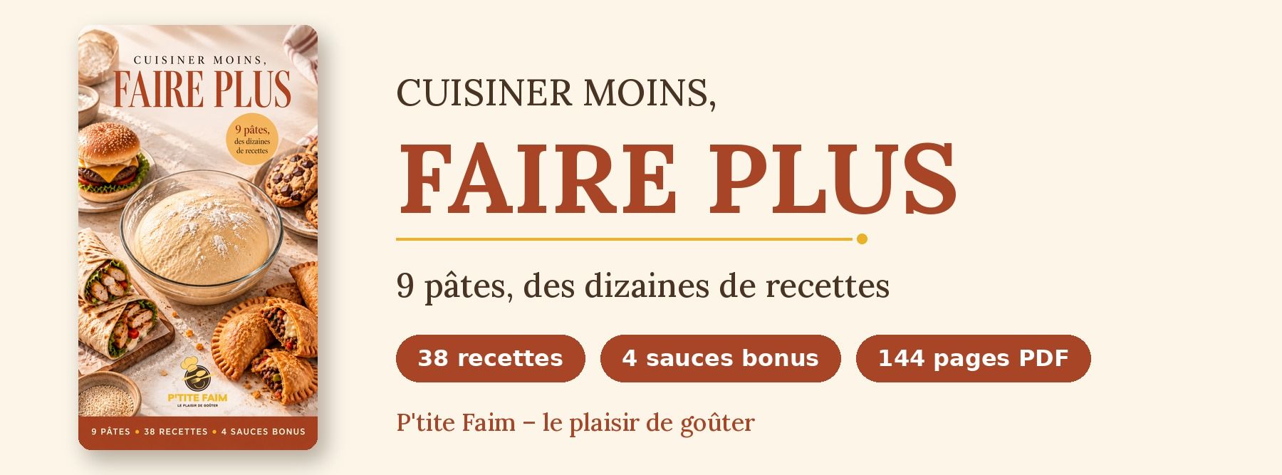 Cuisiner moins, faire plus – 9 pâtes, des dizaines de recettes