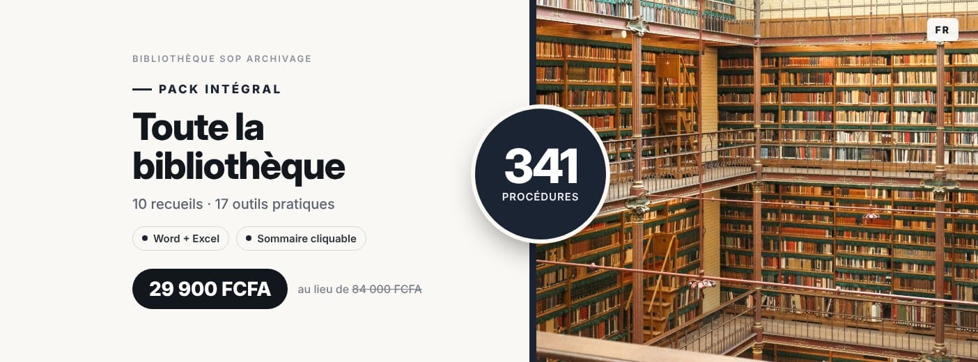 Pack intégral · Bibliothèque SOP Archivage · 341 procédures d'archivage prêtes à signer