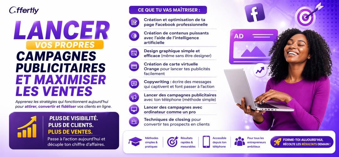 VENDRE N'IMPORTE QUEL PRODUIT GRACE AUX CAMPAGNE PUBLICITAIRES SUR FACEBOOK