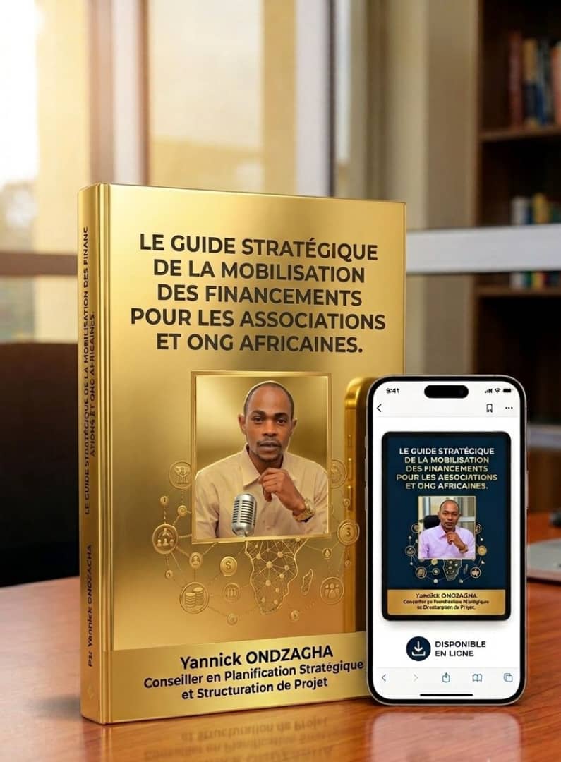 LE GUIDE ULTIME DE LA MOBILISATION DES FINANCEMENTS POUR LES ONG ET ASSOCIATIONS AFRICAINES