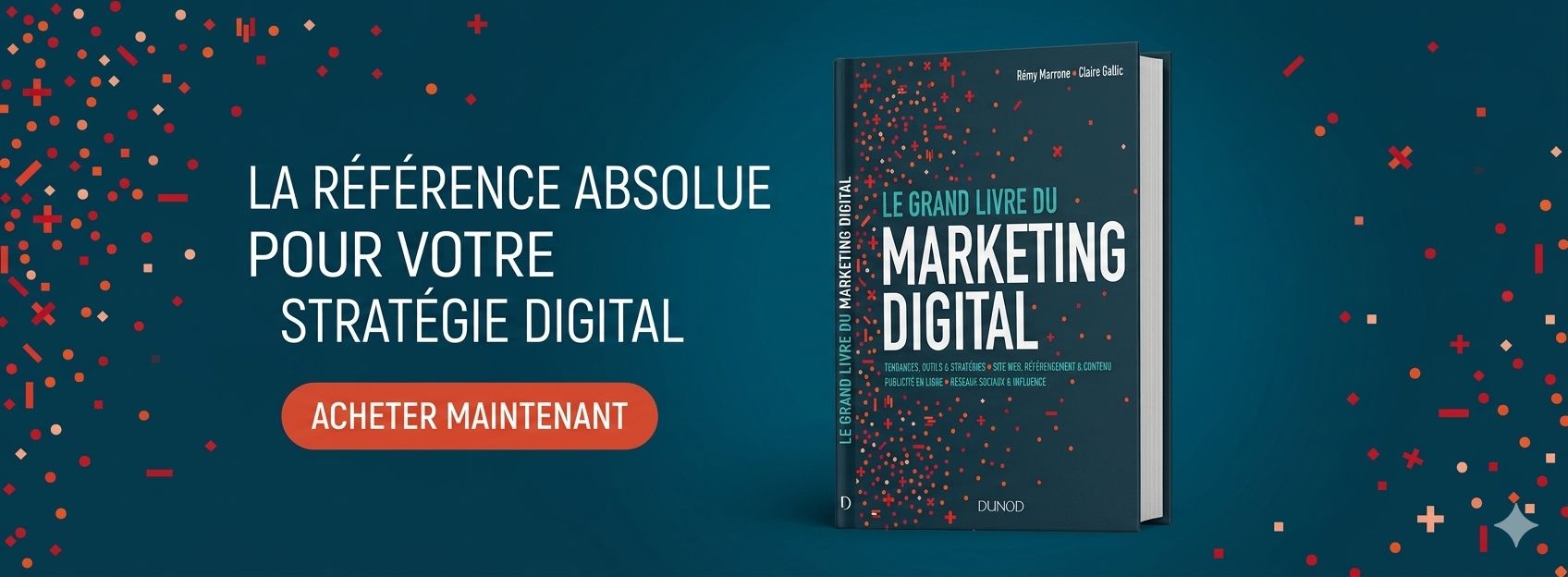 Le grand livre du marketing digital
