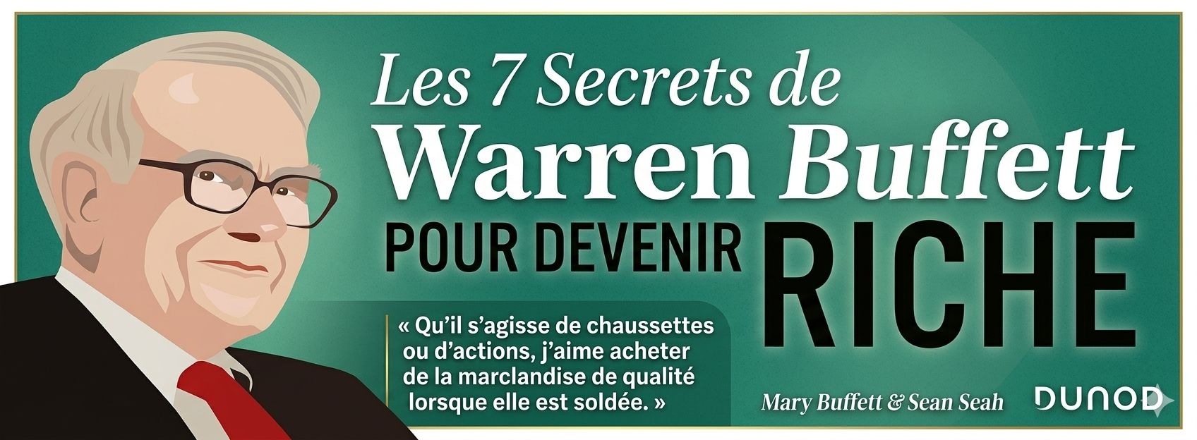 Les 7 secrets de Warren Buffett pour devenir riche