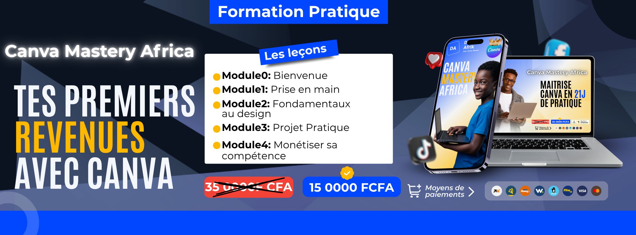 Canva Mastery Africa — Un écran. Une compétence. Tes premiers revenus en 21 jours.