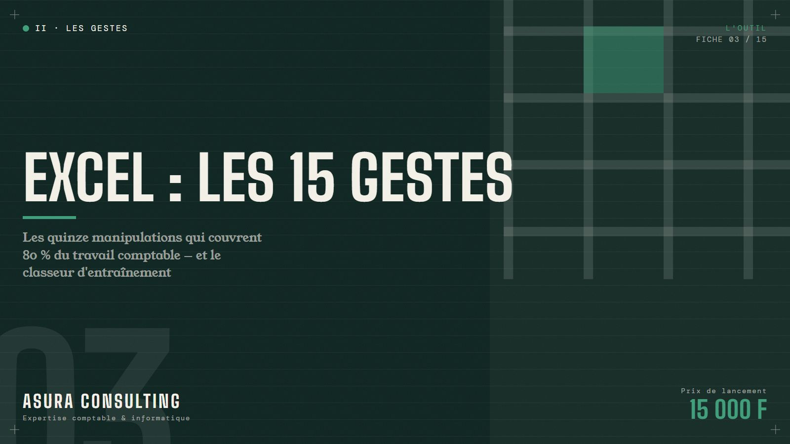 EXCEL : LES 15 GESTES
