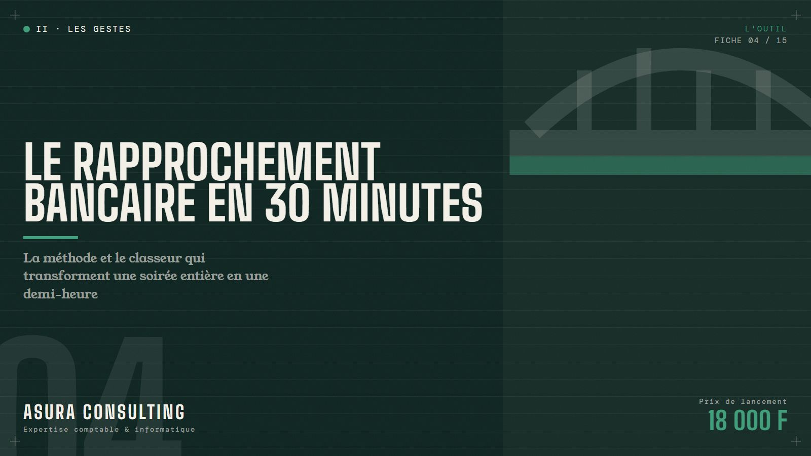 LE RAPPROCHEMENT BANCAIRE EN 30 MINUTES