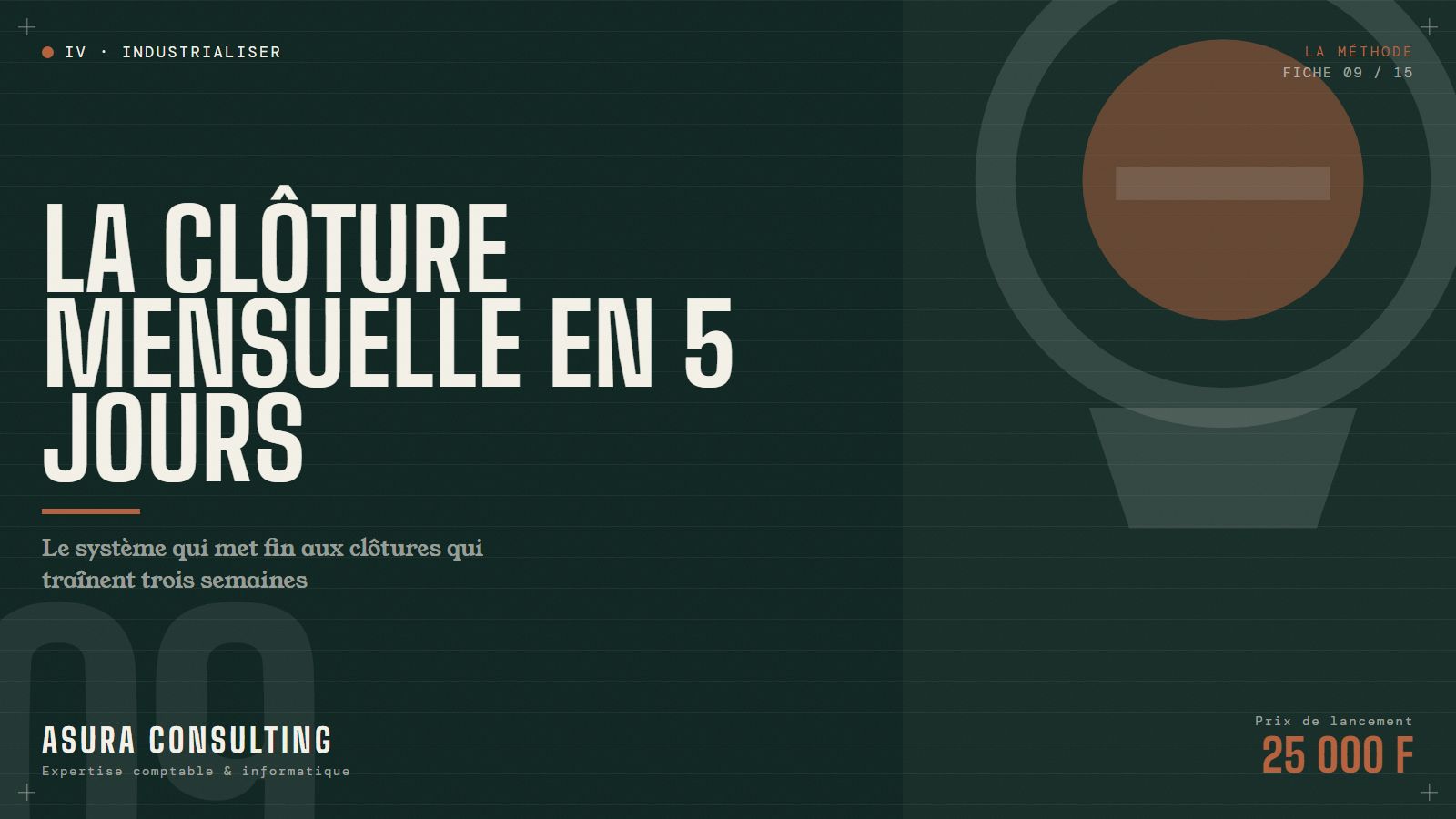 LA CLÔTURE MENSUELLE EN 5 JOURS