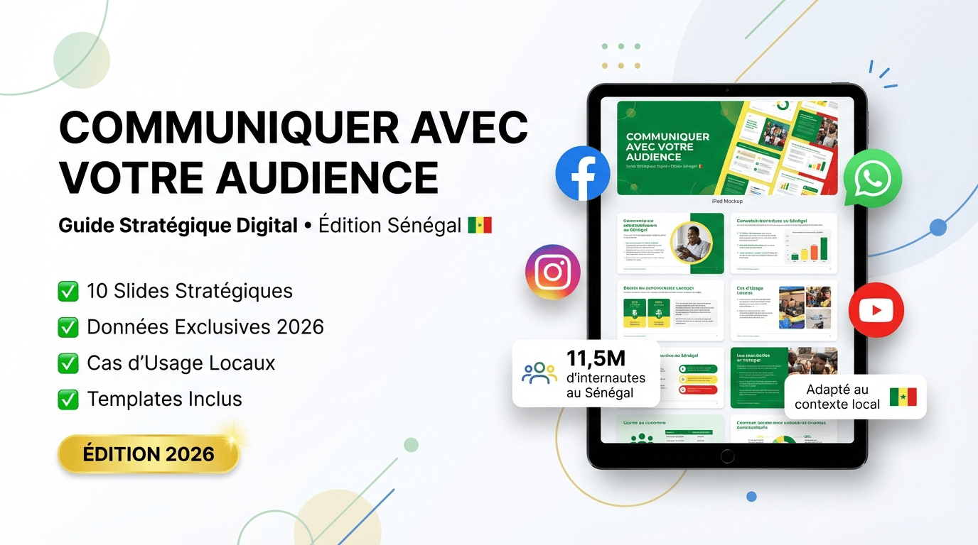 Communiquez efficacement avec votre audience au Sénégal en 2026 - Guide Complet