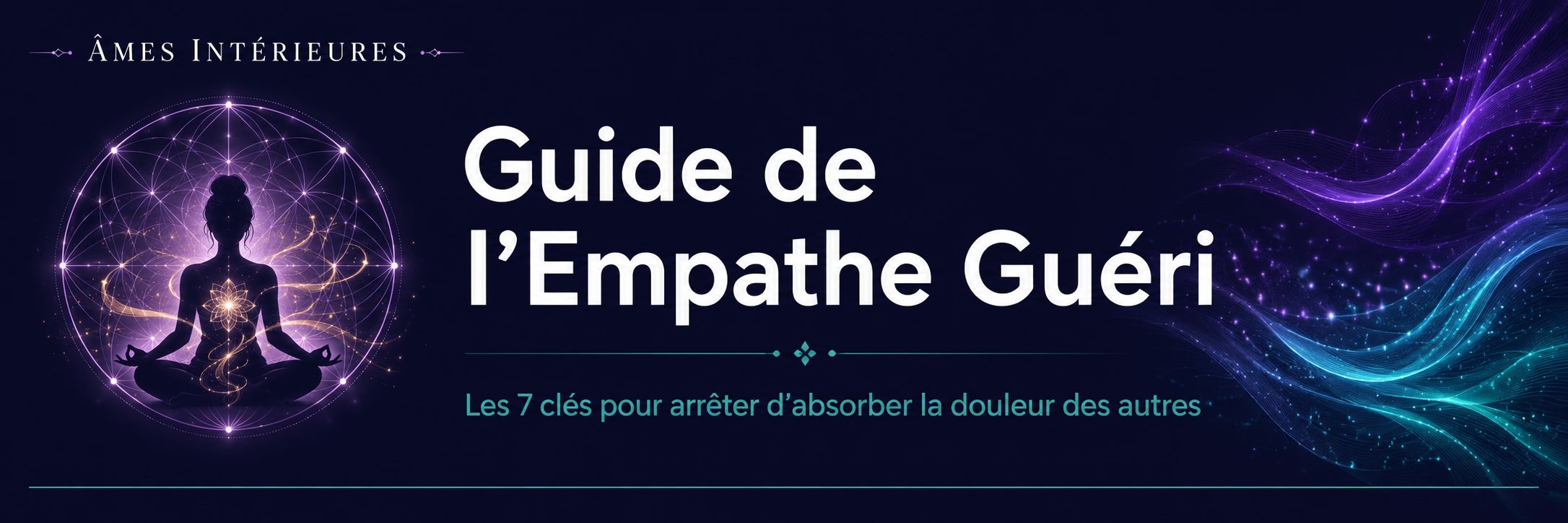 Guide de l'Empathe Guéri — Ebook Âmes Intérieures