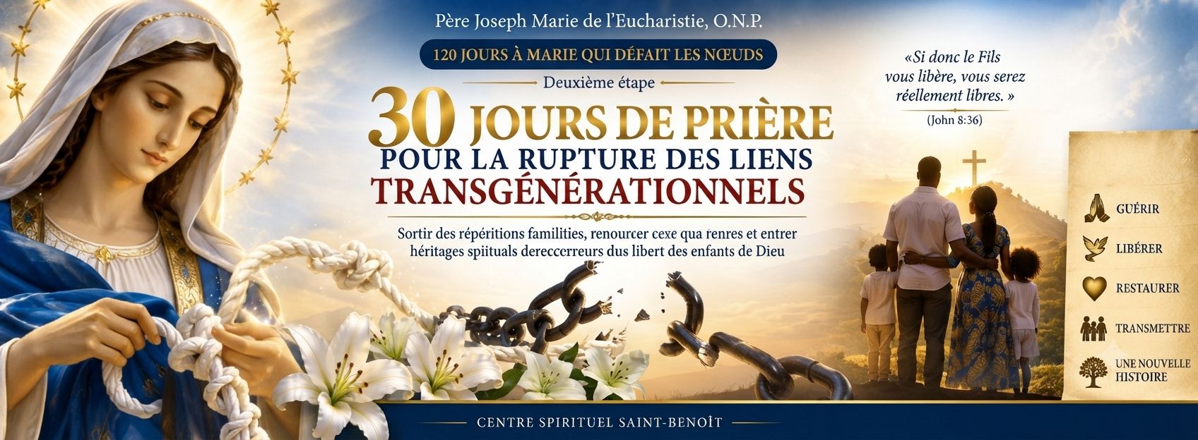 30 JOURS DE PRIÈRE POUR ROMPRE LES LIENS TRANSGENERATIONELS