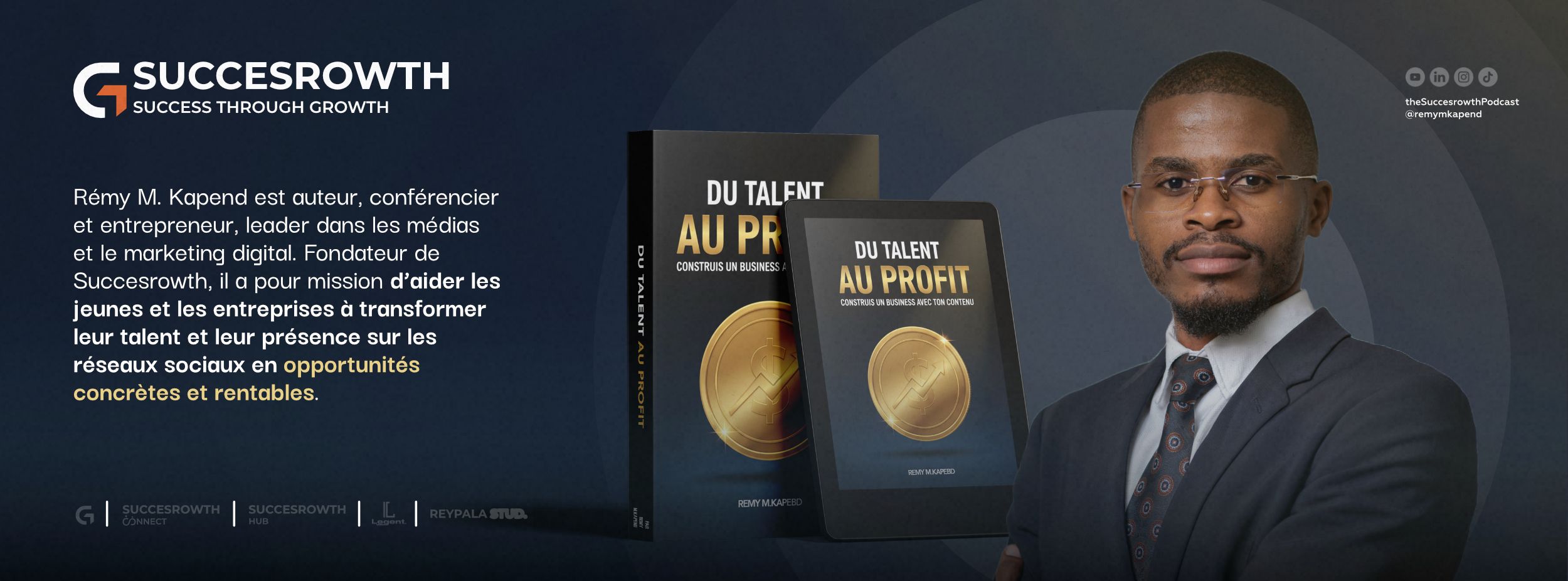 DU TALENT AU PROFIT 2.0 : CONSTRUIS UN BUSINESS AVEC TON CONTENU