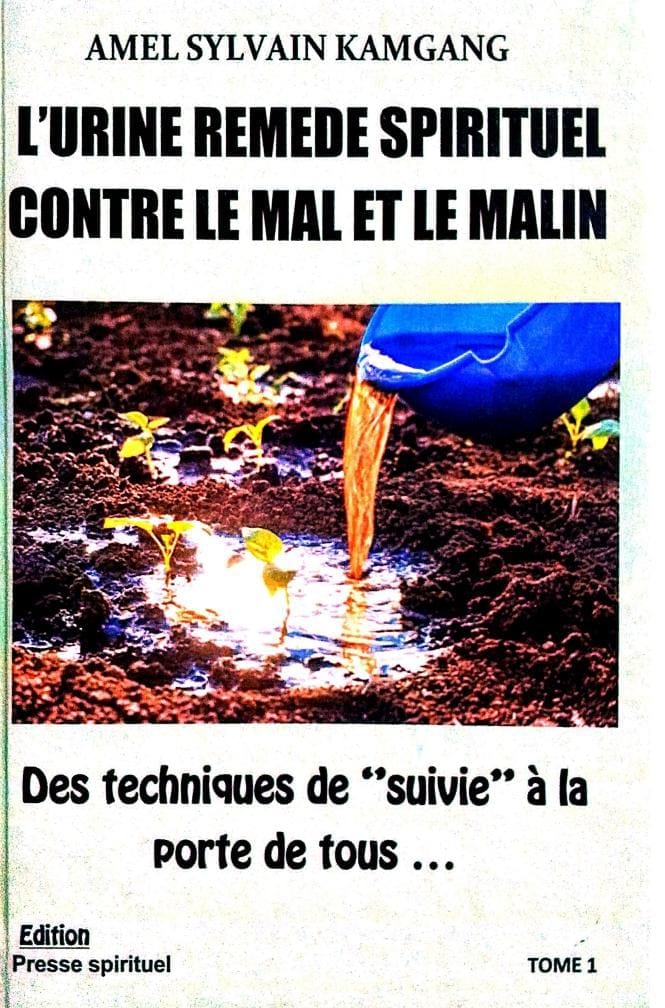 ♨️ L'URINE REMÈDE SPIRITUEL CONTRE LE MAL ET LE MALIN