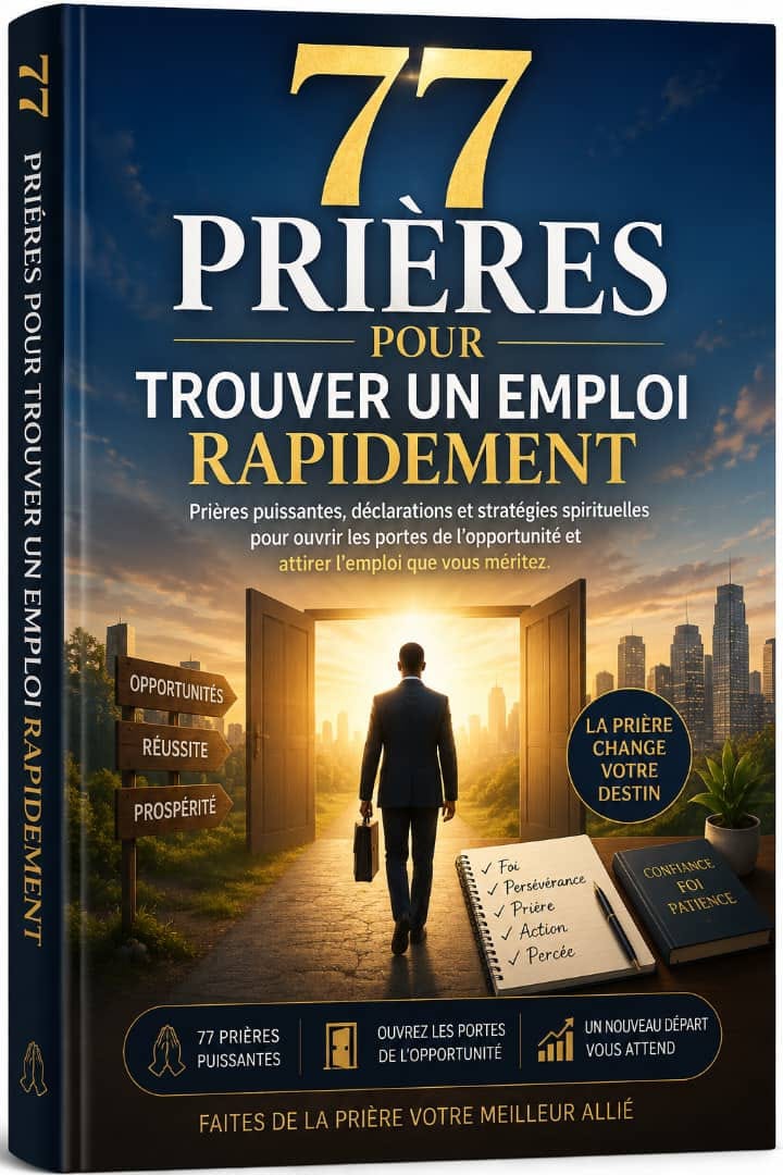 📛 77 PRIÈRES PUISSANTES PRIÈRES POUR TROUVER UN EMPLOIS