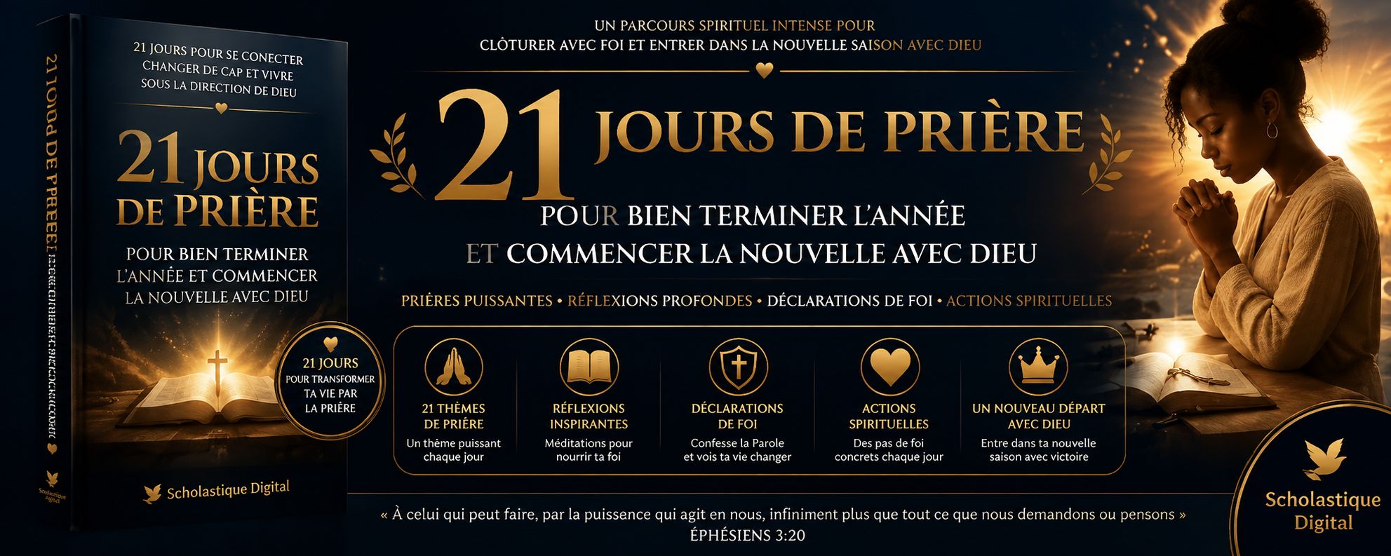 21 Jours de Prière pour Bien Terminer l’Année et Commencer la Nouvelle avec Dieu