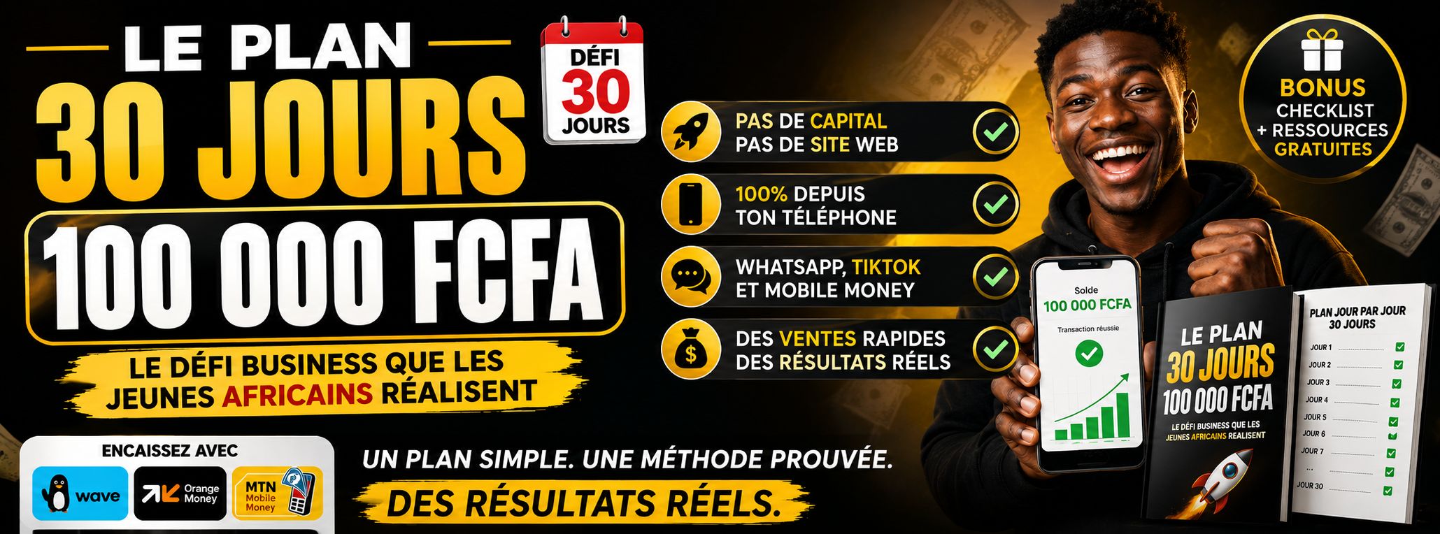 De 0 à 100 000 FCFA en 30 Jours : Le Système Simple de Business en Ligne pour Jeunes Africains