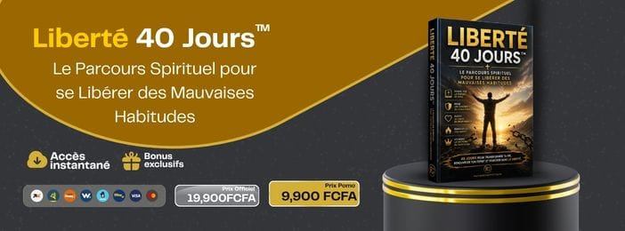 Liberté 40 Jours™ - Le Parcours Spirituel pour se Libérer des Mauvaises Habitudes