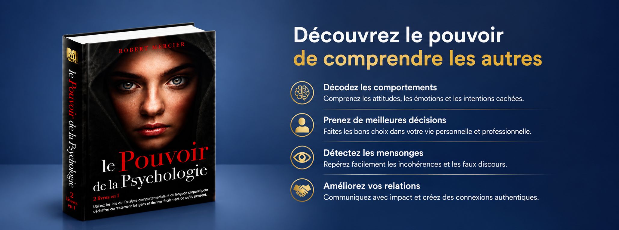 Le Pouvoir de la Psychologie: les lois de l’analyse c