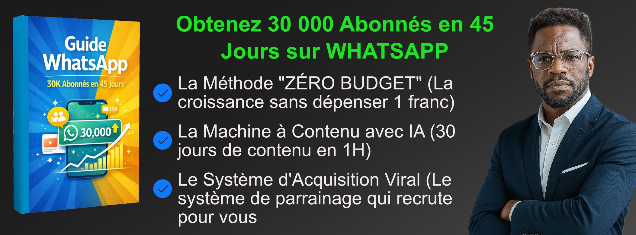 GUIDE WHATSAPP : 30K Abonnés en 45 Jours
