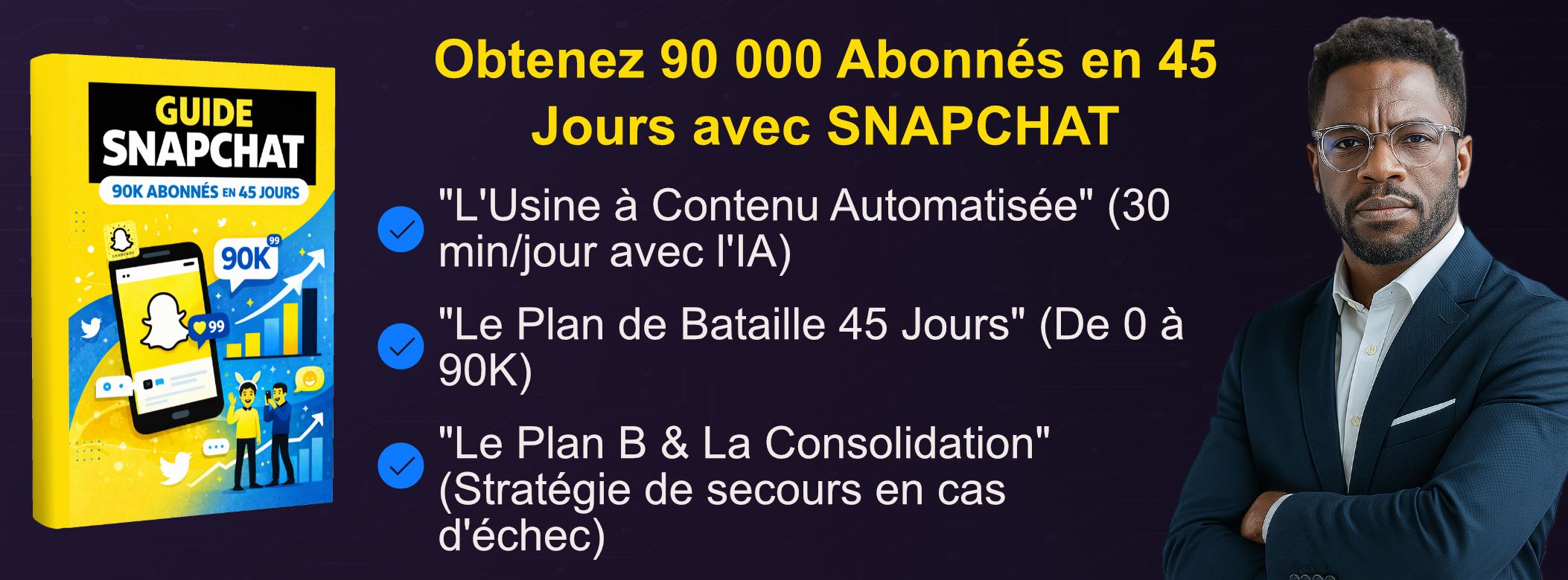 GUIDE SNAPCHAT : 90K Abonnés en 45 Jours