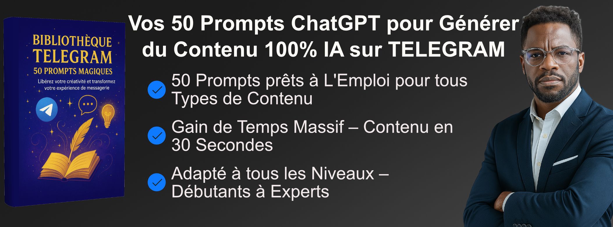 BIBLIOTHEQUE TELEGRAM 50 PROMPTS MAGIQUES