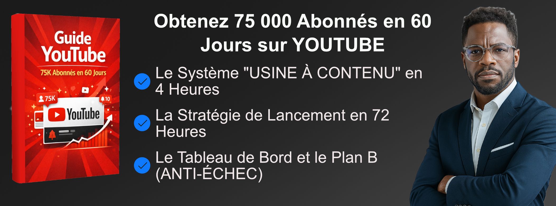 GUIDE YOUTUBE : 75K Abonnés en 60 jours